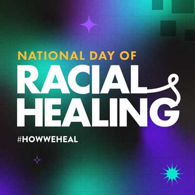 National Day of Racial Healing #HowWeHeal