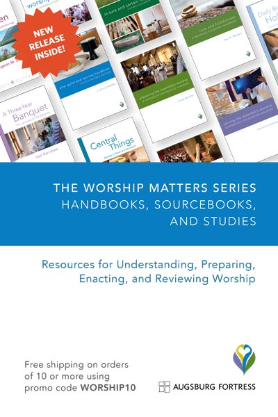 The Worship Matters Series. Handbooks, Sourcebooks, and Studies.